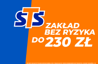 ZAKŁAD BEZ RYZYKA DO 230 PLN! ZWROT NA KONTO GŁÓWNE!